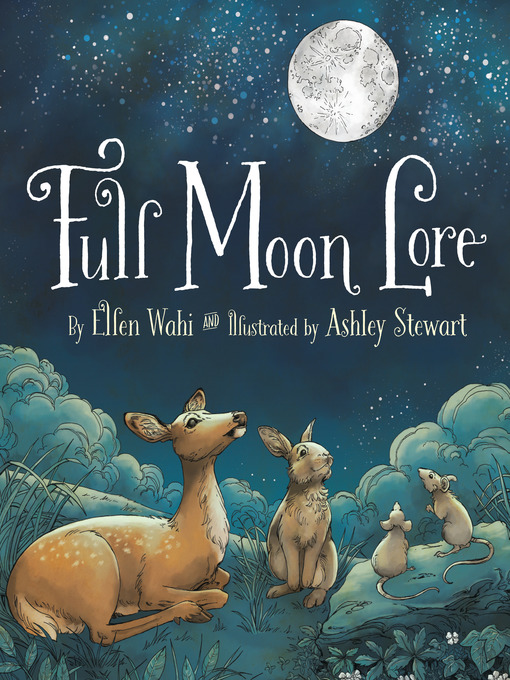 Title details for Full Moon Lore by Ellen Wahi - Available